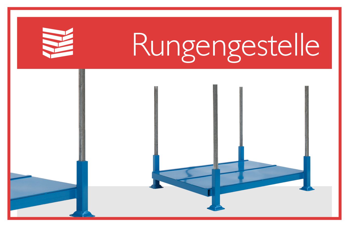 Rungengestelle